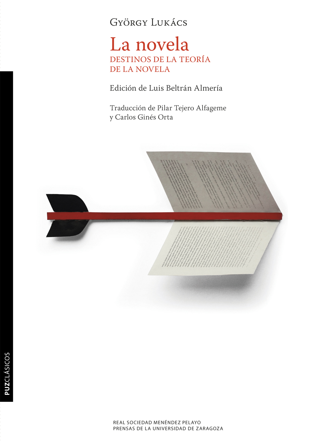 La novela. Destinos de la teoría de la novela