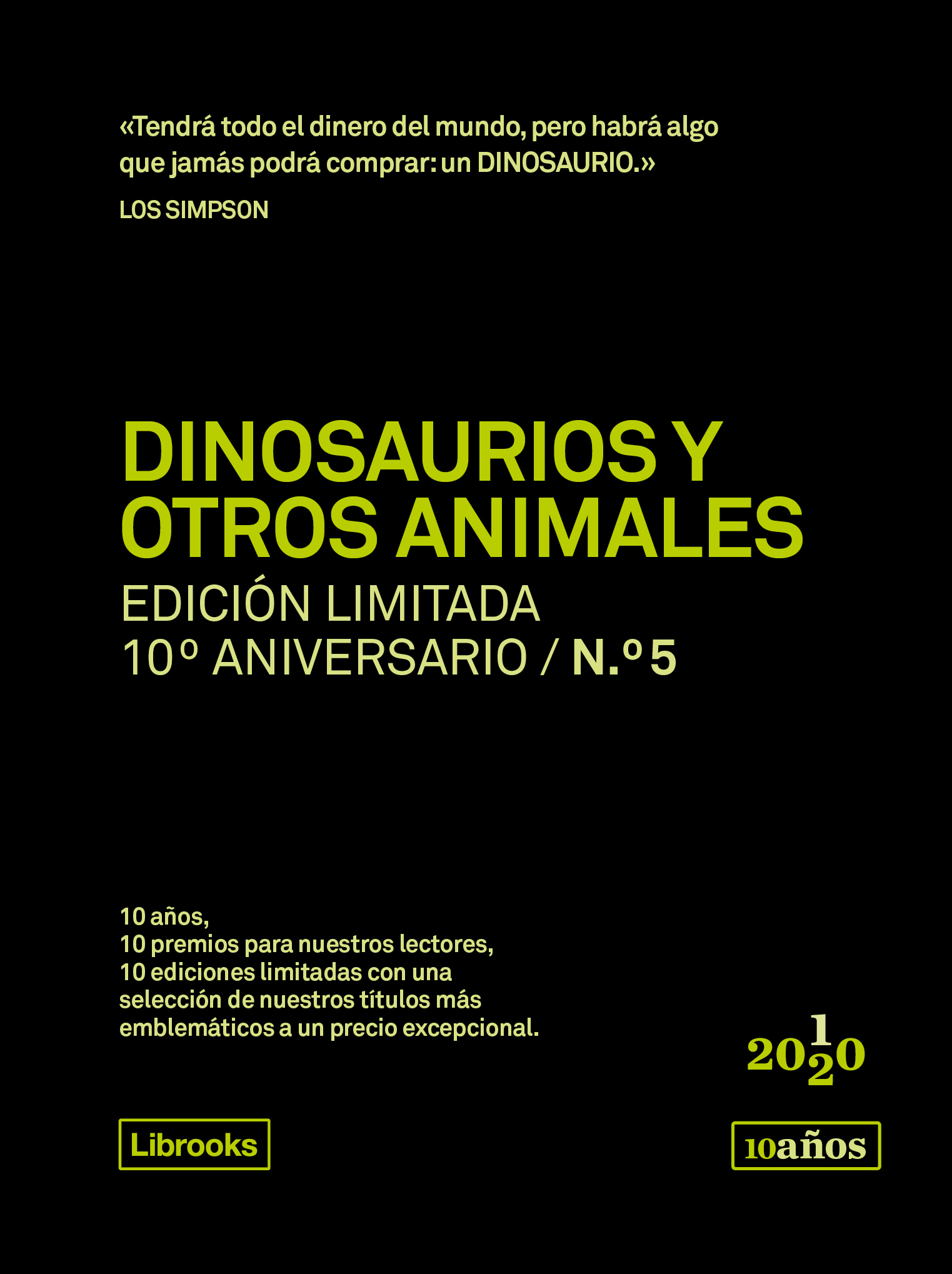 Dinosaurios y otros animales. Edición limitada 10º aniversario n.° 5