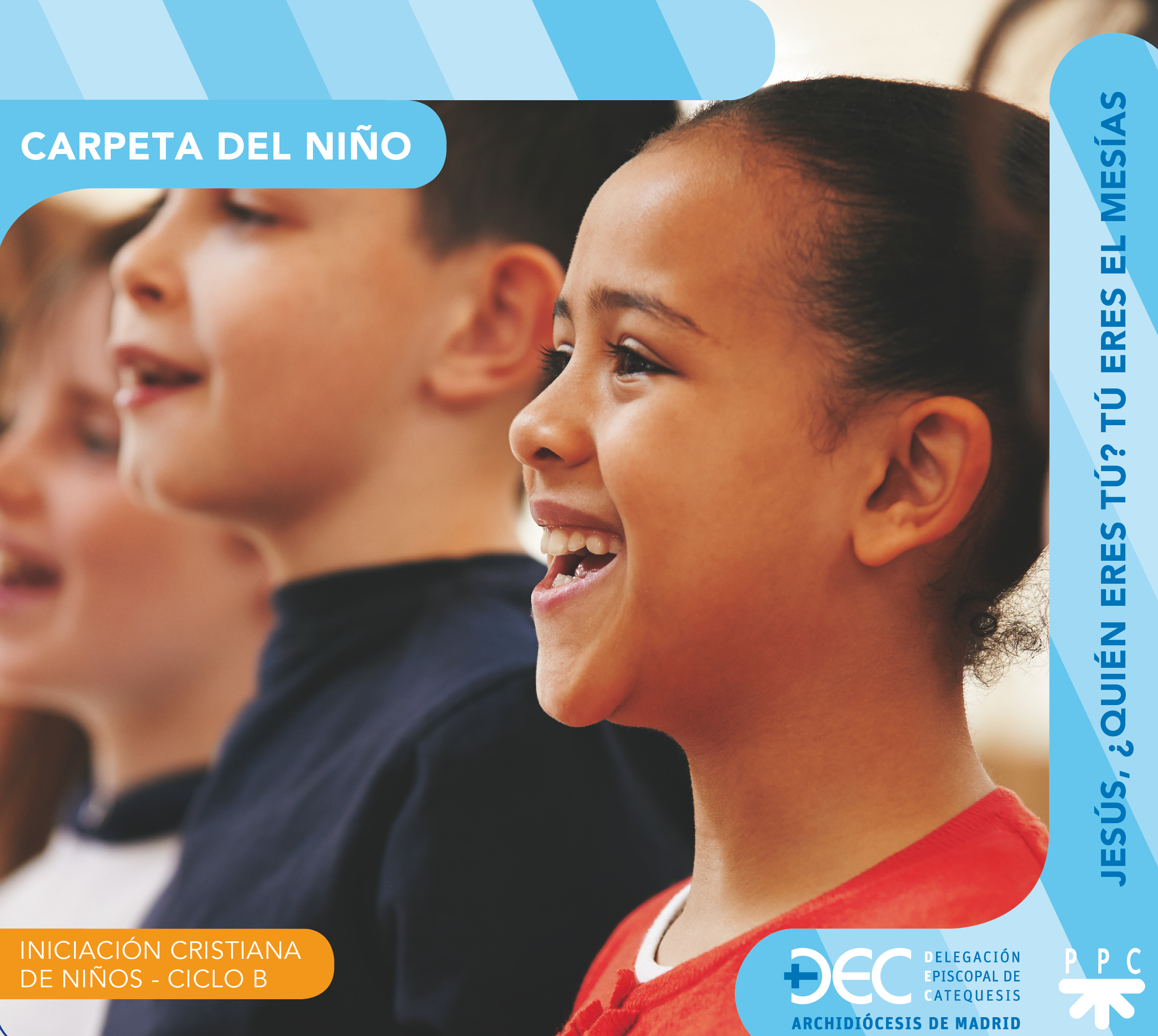 Iniciación cristiana de niños. Ciclo B. Carpeta Niño
