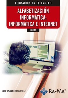 FC0102 Alfabetización informática: Informática e Internet