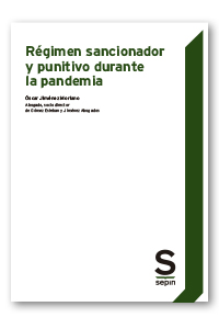 Régimen sancionador y punitivo durante la pandemia