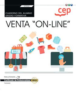 Cuaderno del alumno. Venta "on-line" (Transversal: UF0032). Certificados de profesionalidad
