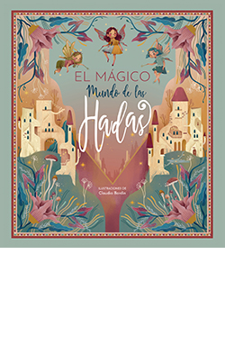 El mágico mundo de las Hadas