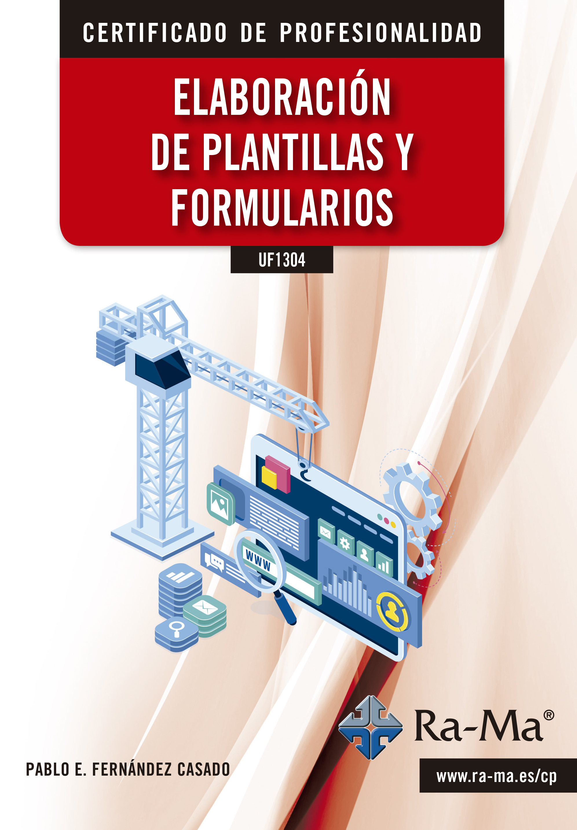 Elaboración de plantillas y formularios