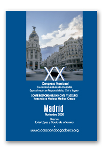 Ponencias XX Congreso Nacional sobre Responsabilidad Civil y Seguro-Homenaje a Mariano Medina
