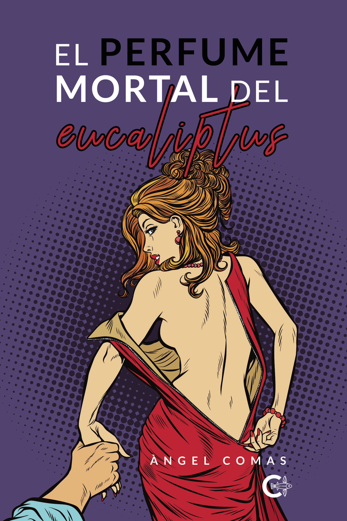 El perfume mortal del eucaliptus