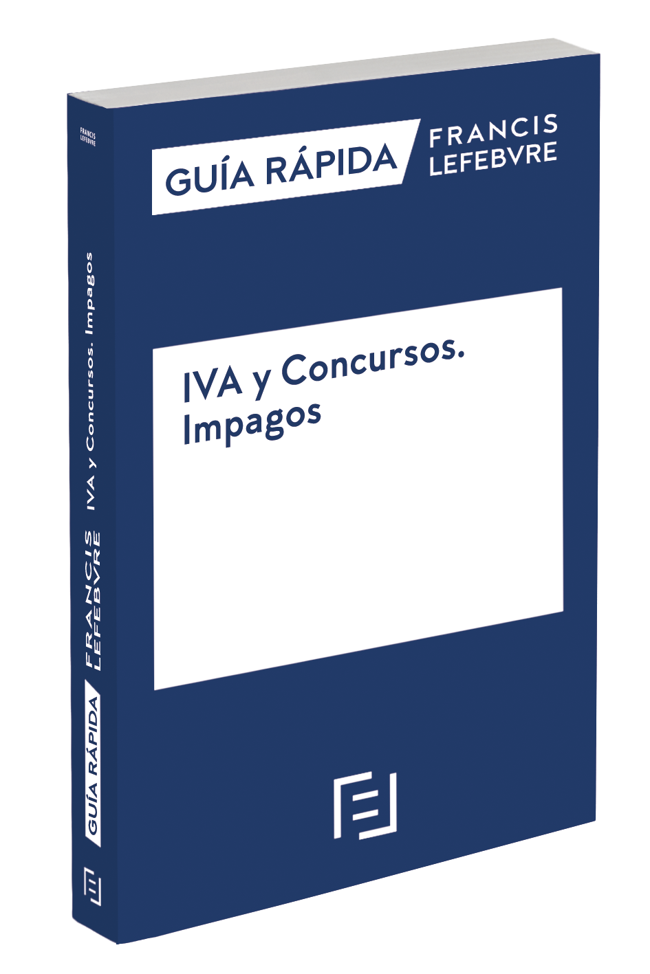 Guía Rápida IVA y Concursos. Impagos