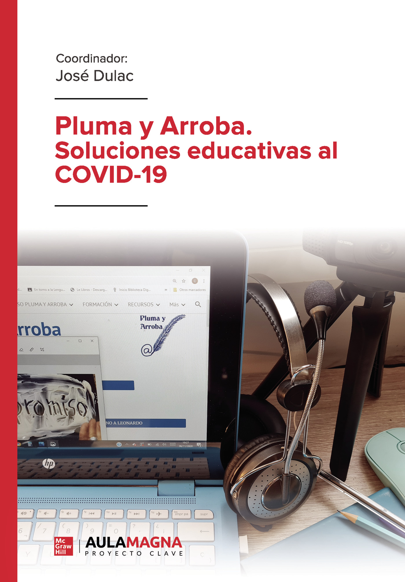 Pluma y Arroba. Soluciones educativas al COVID 19