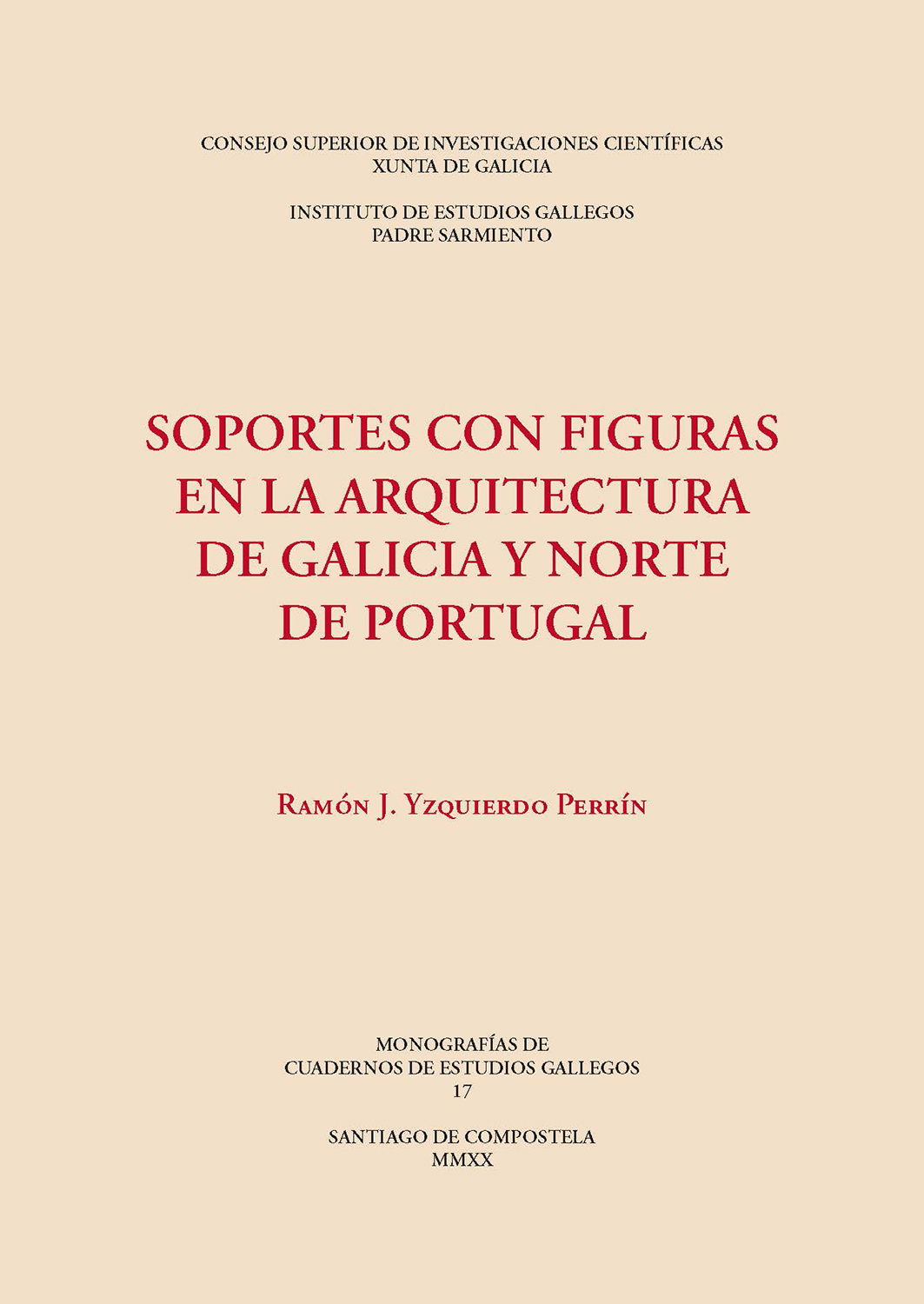Soportes con figuras en la arquitectura de Galicia y norte de Portugal