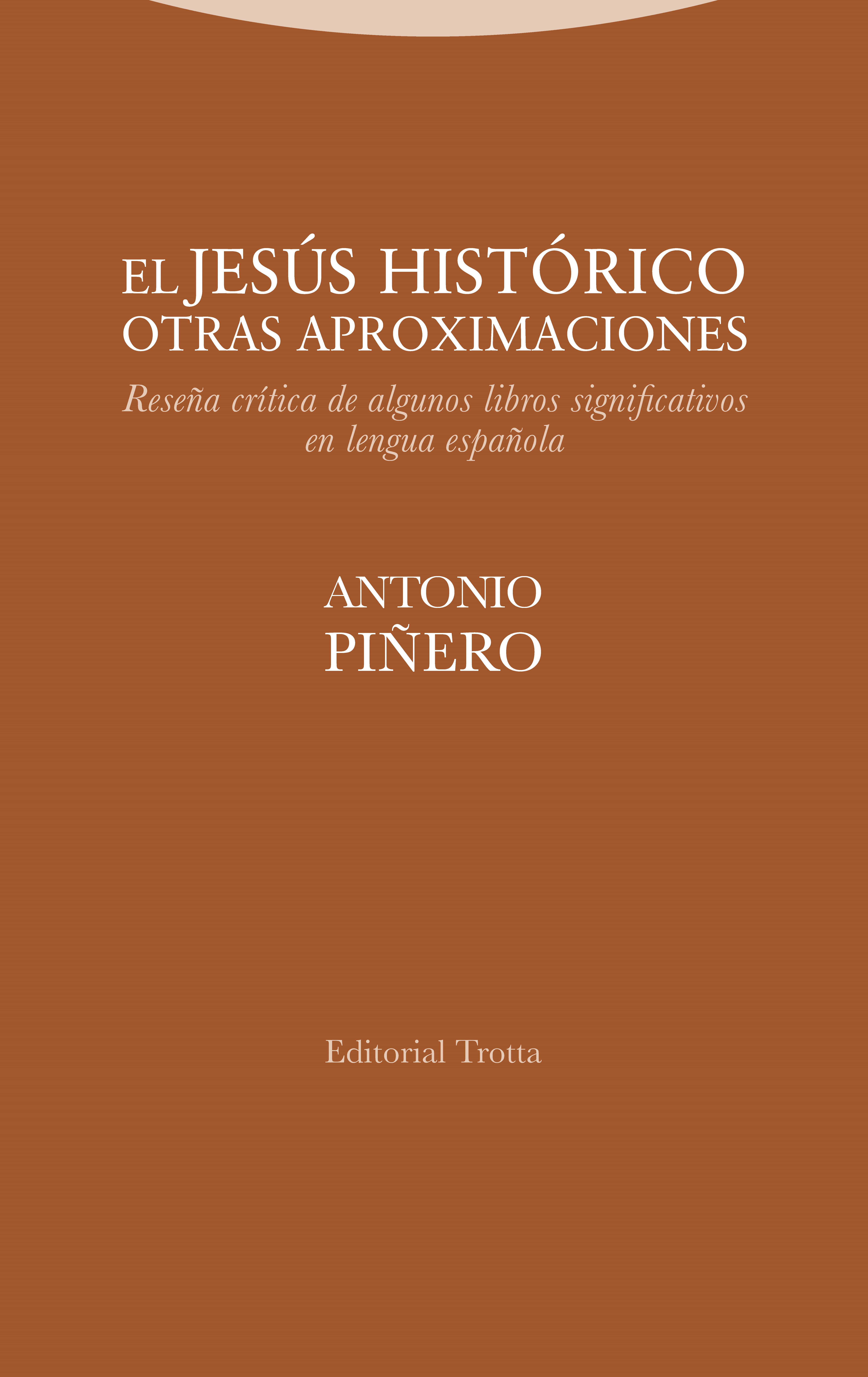 El Jesús histórico. Otras aproximaciones