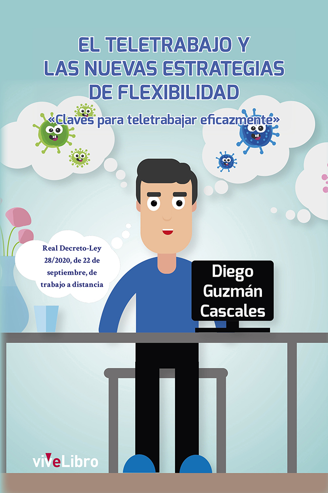 El Teletrabajo y las nuevas estrategias de flexibilidad “Claves para teletrabajar eficazmente”