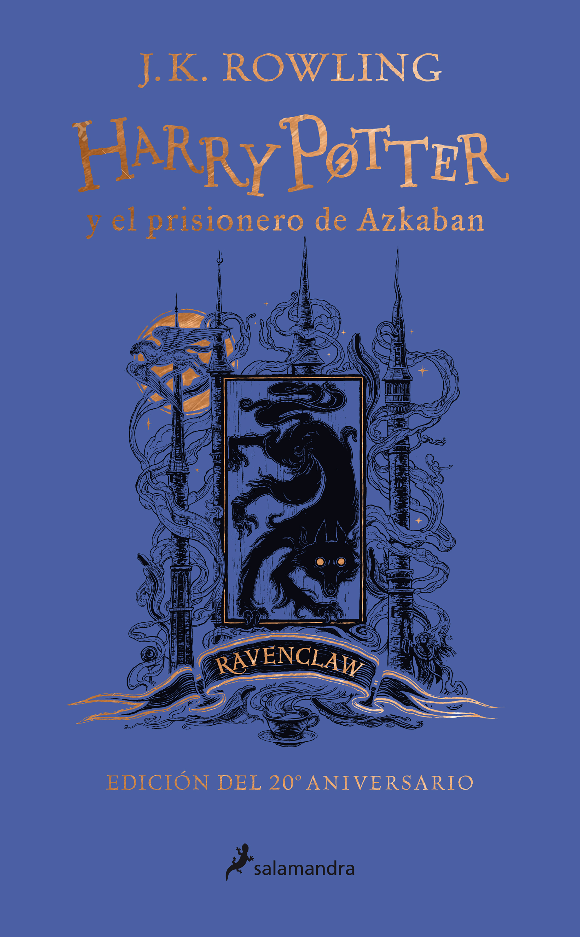 Harry Potter y el prisionero de Azkaban - Ravenclaw (Harry Potter [edición del 20º aniversario] 3)