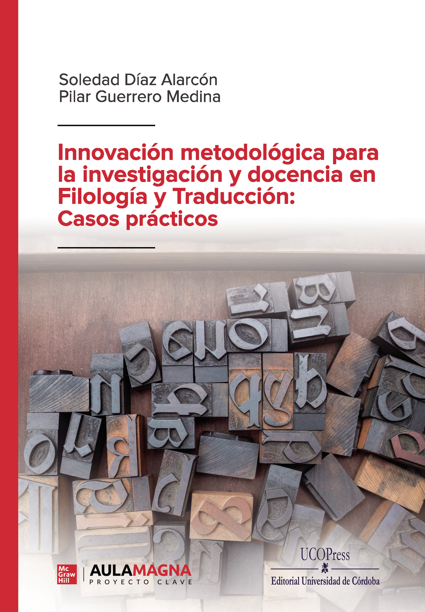 Innovación metodológica para la investigación y docencia en Filología y Traducción: Casos prácticos
