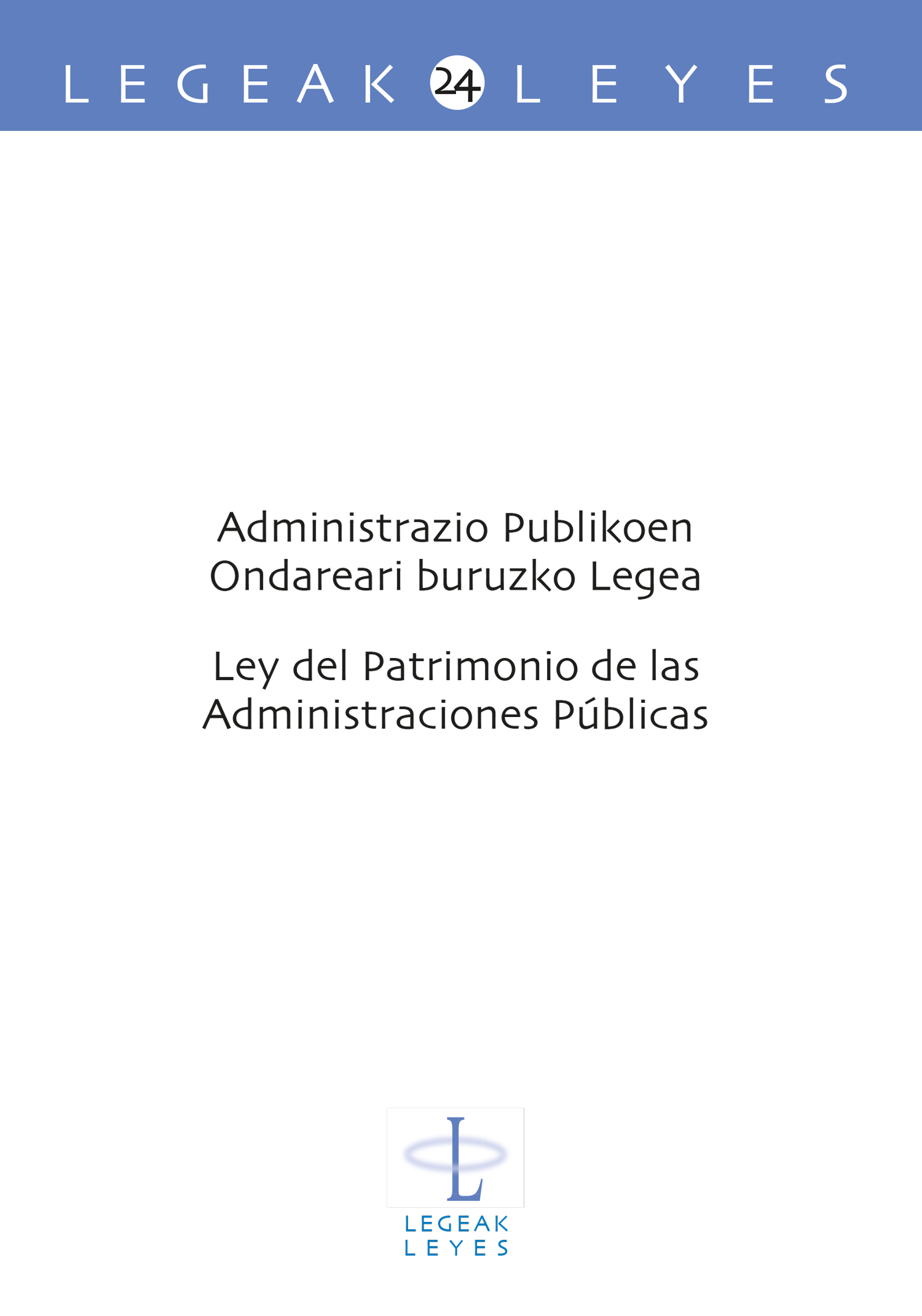 Administrazio Publikoen Ondareari buruzko Legea - Ley de Patrimonio de las Administraciones Públicas