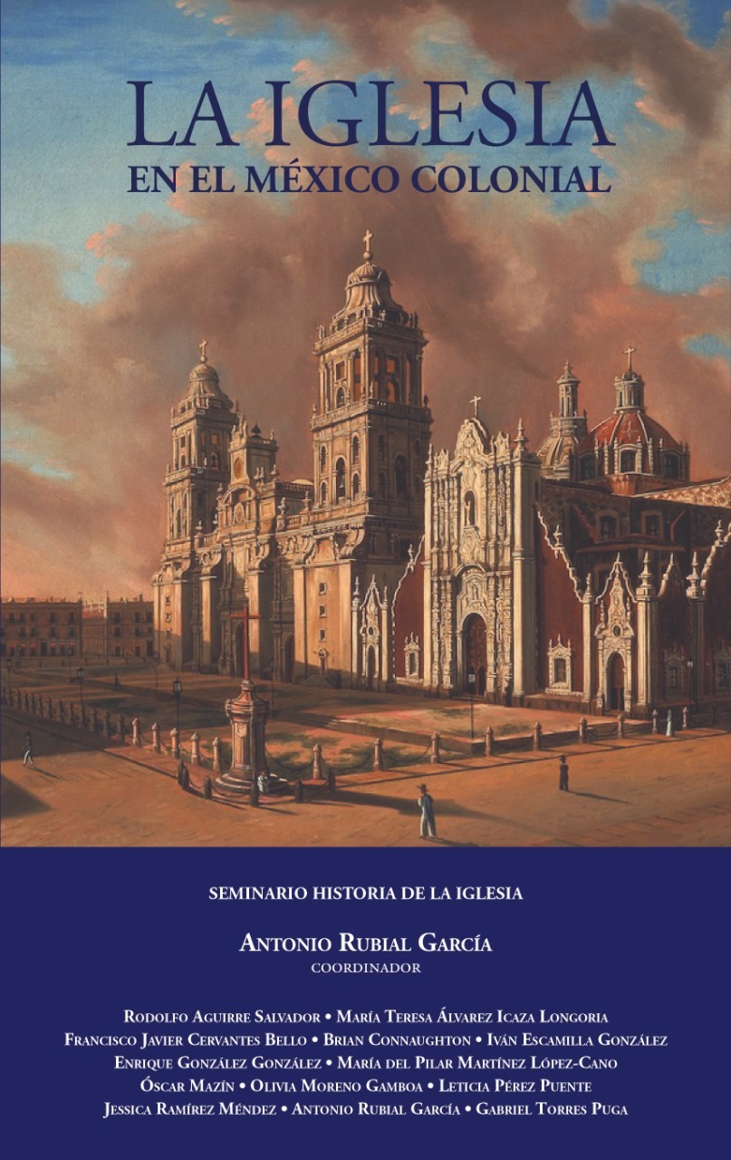 La Iglesia en el México colonial