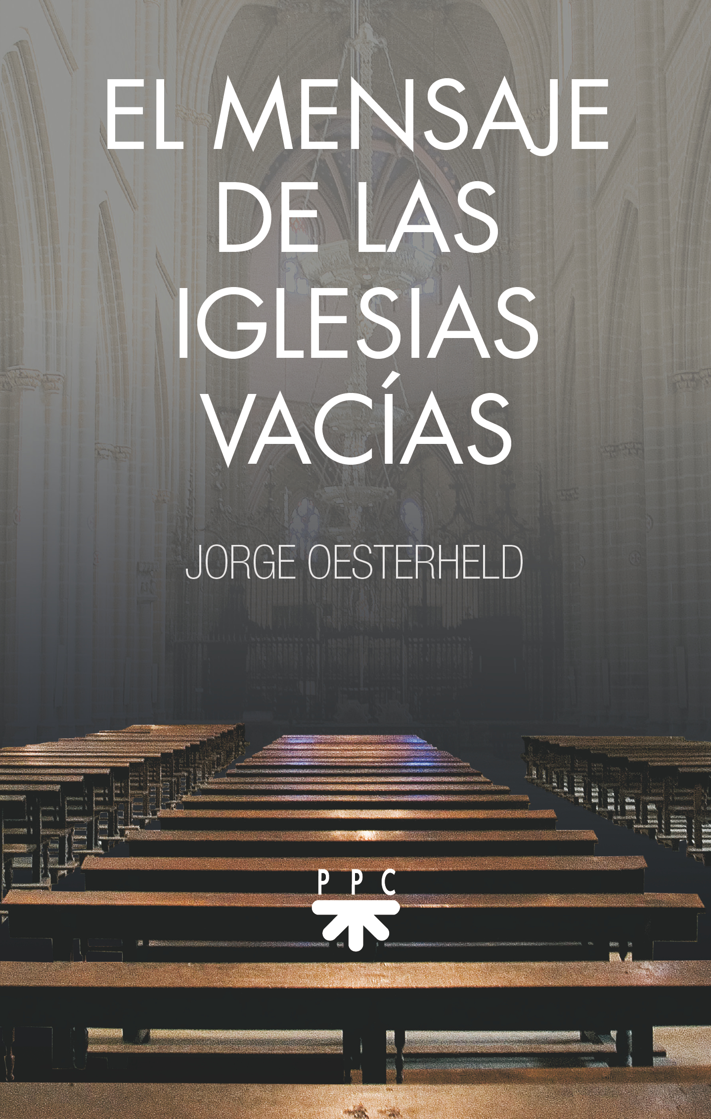 El mensaje de las iglesias vacías