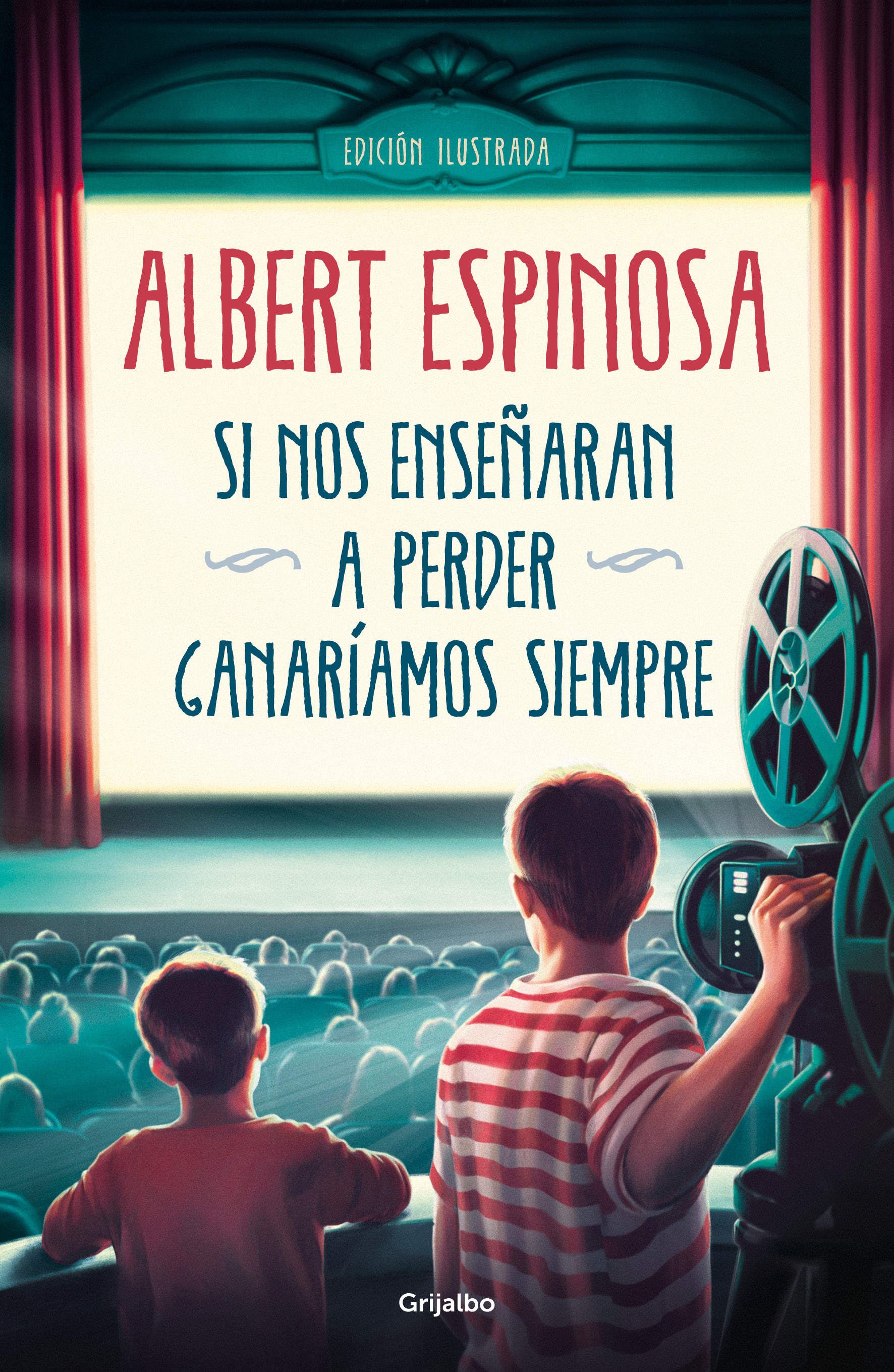 Si nos enseñaran a perder, ganaríamos siempre
