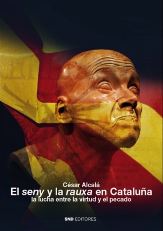 El seny y la rauxa en cataluña