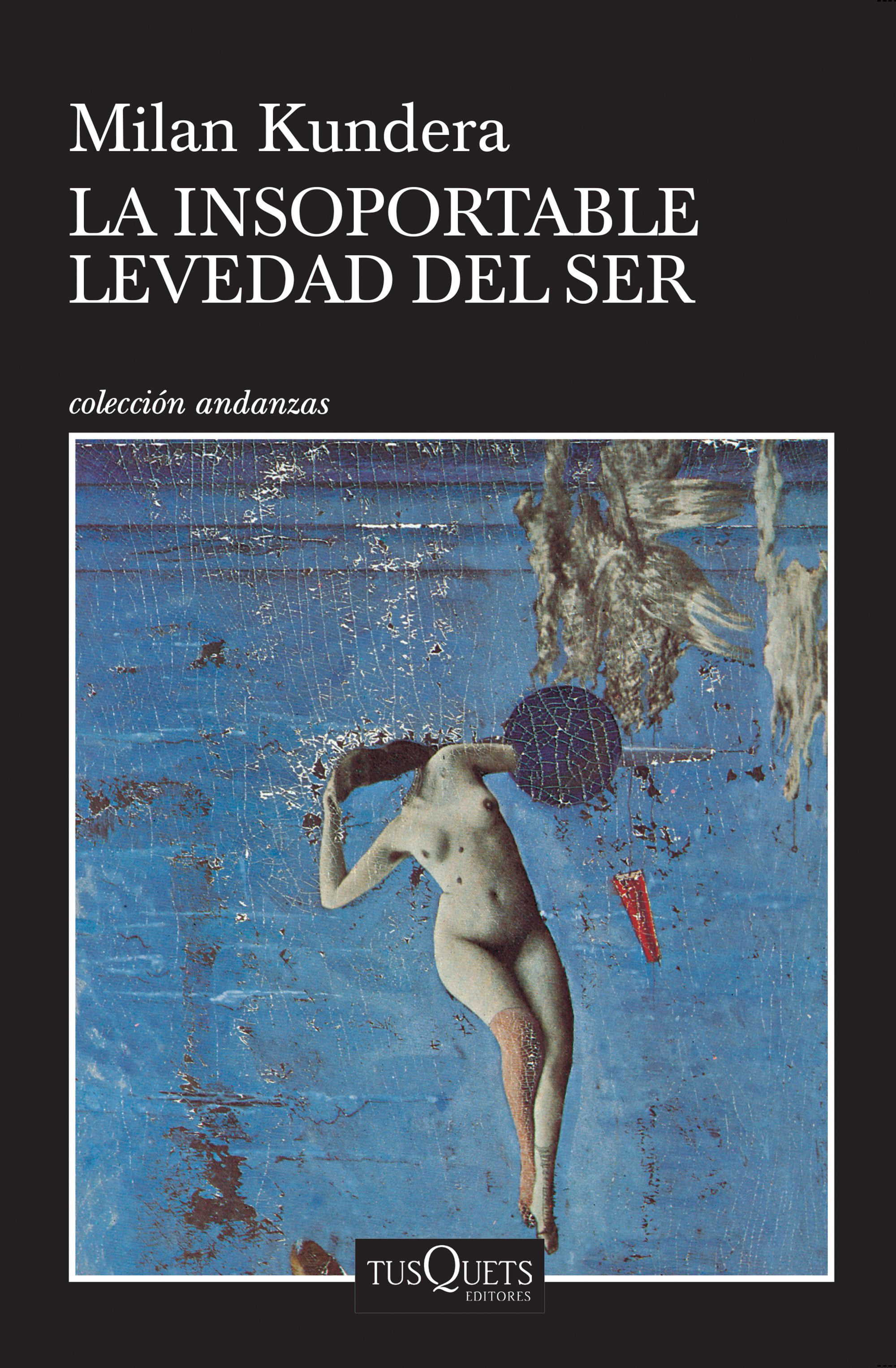 La insoportable levedad del ser TD