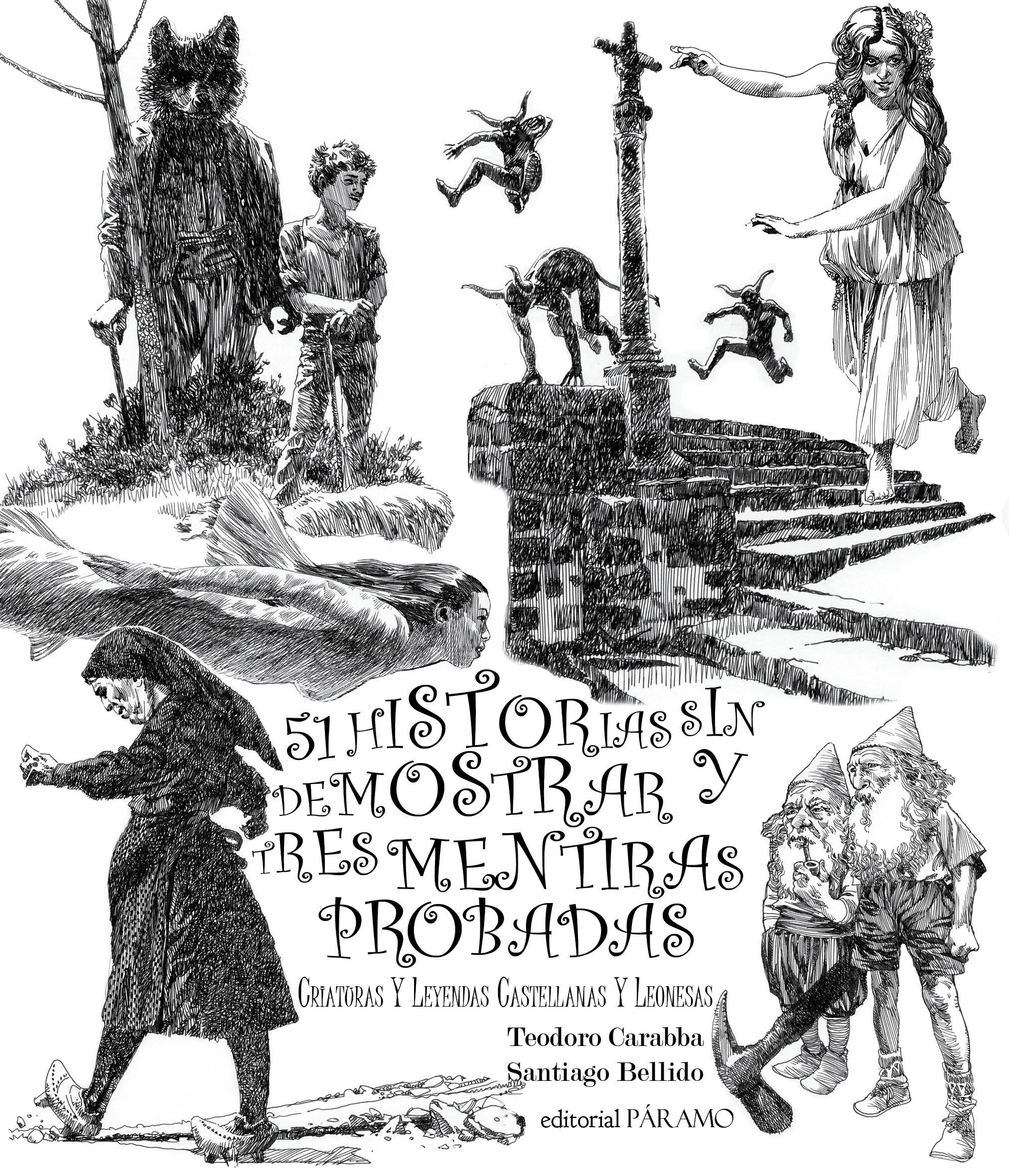 51 Historias sin demostrar y tres mentiras probadas