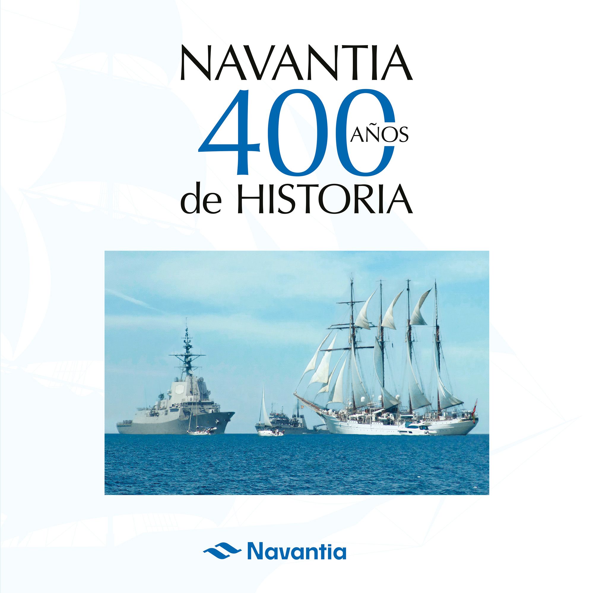 Navantia. 400 años de historia