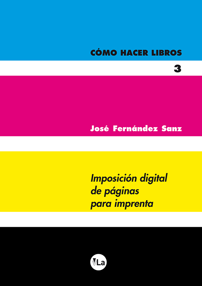 Cómo hacer libros 3. Imposición digital de páginas para imprenta