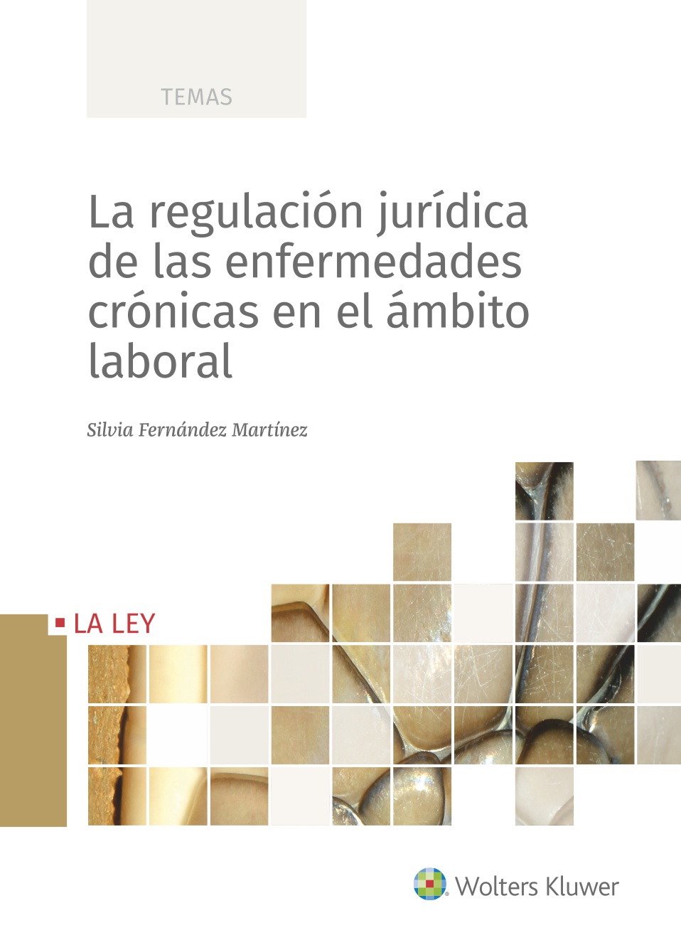 La regulación jurídica de las enfermedades crónicas en el ámbito laboral