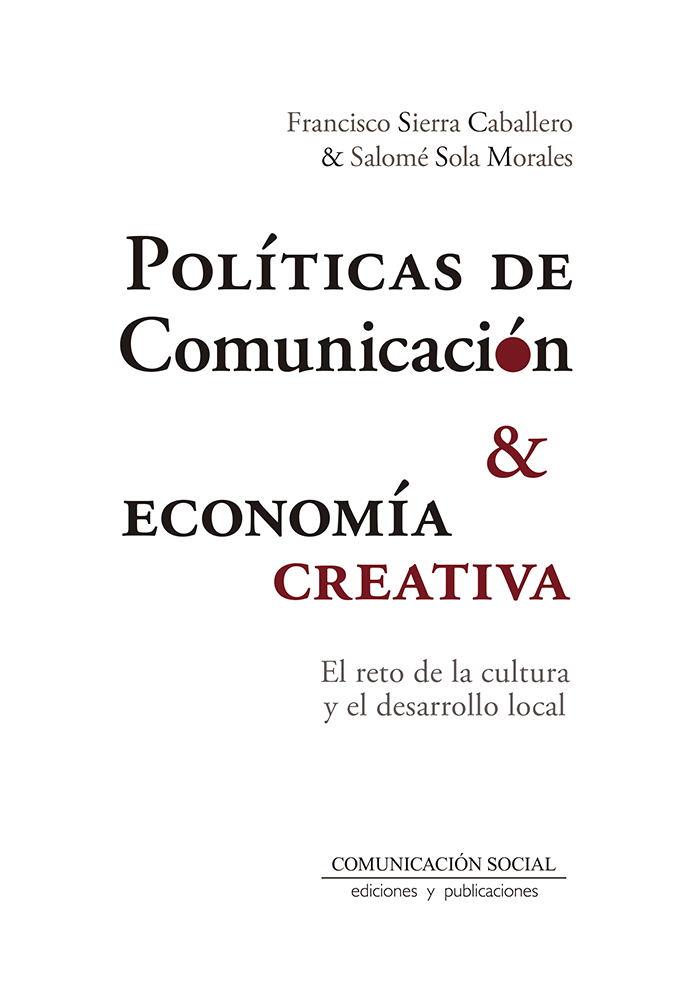 Políticas de comunicación y economía creativa