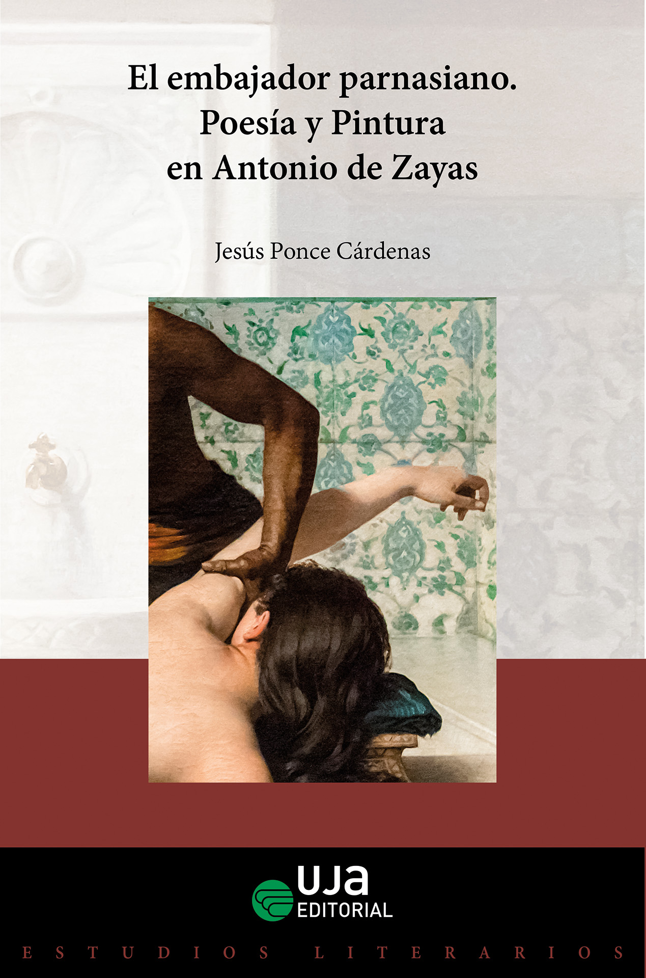 El embajador parnasiano: Poesía y pintura en Antonio de Zayas