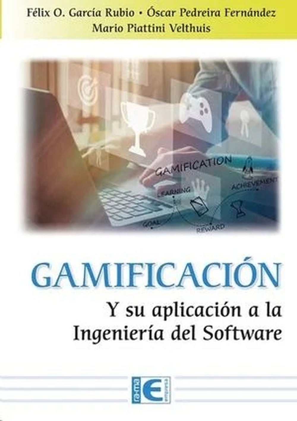 Gamificación y su aplicación a la ingeniería del software