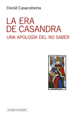 La era de Casandra