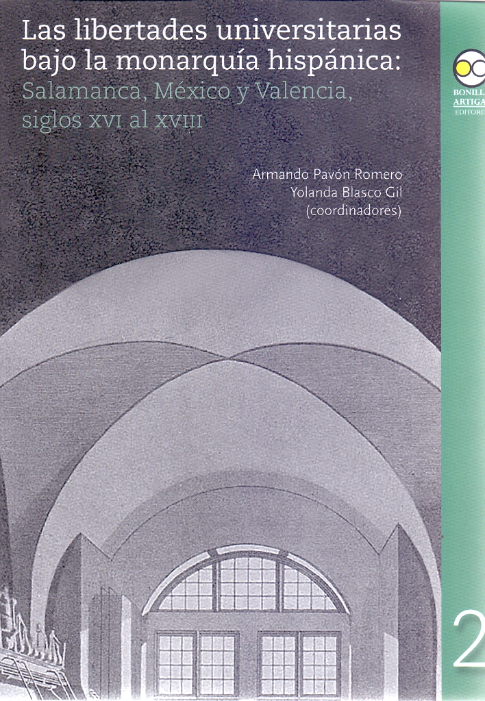 Las libertades universitarias bajo la monarquía hispánica
