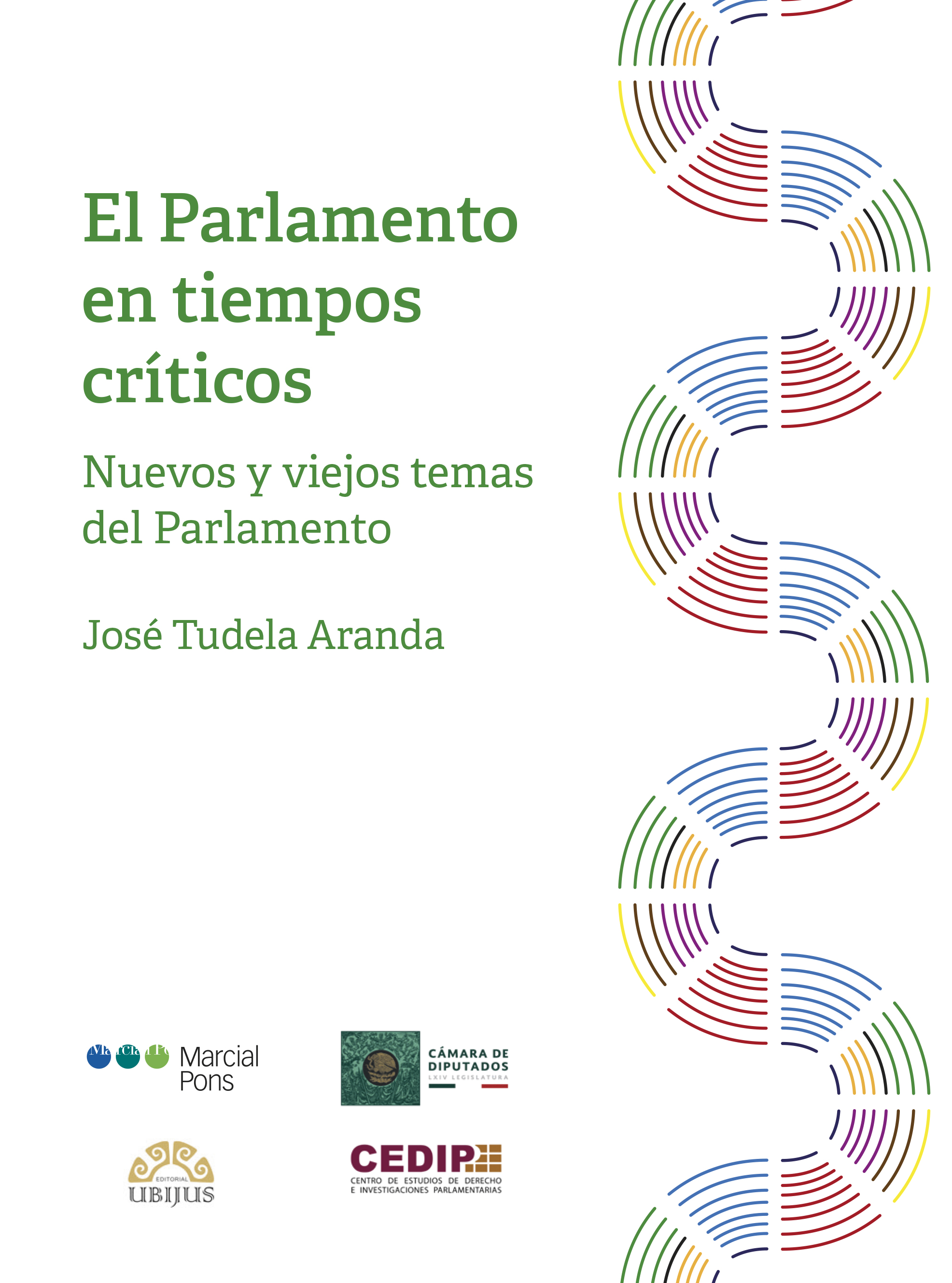 El Parlamento en tiempos críticos