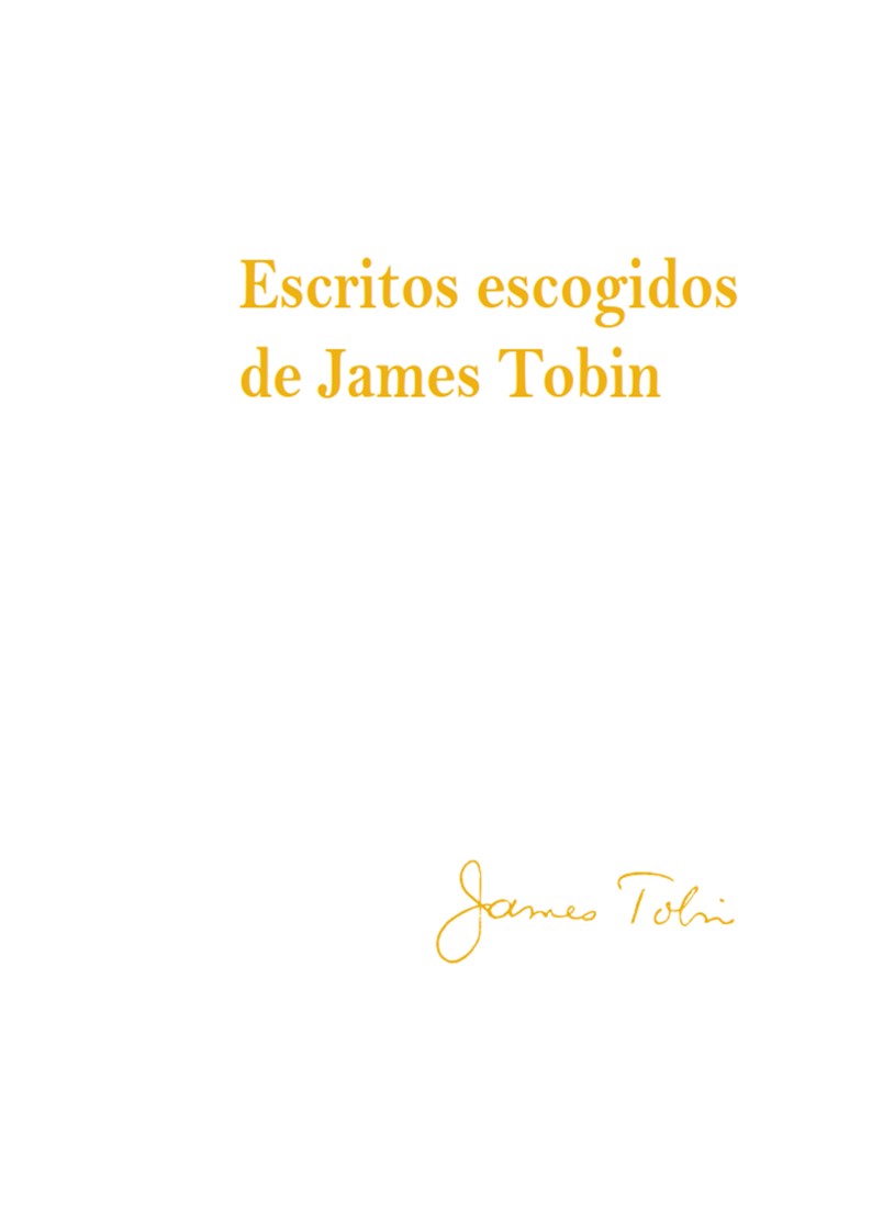 Escritos escogidos de James Tobin-Edición Lujo