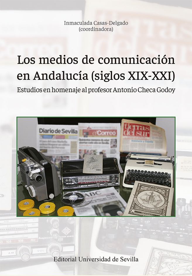 Los medios de comunicación en Andalucía (siglos XIX-XXI)