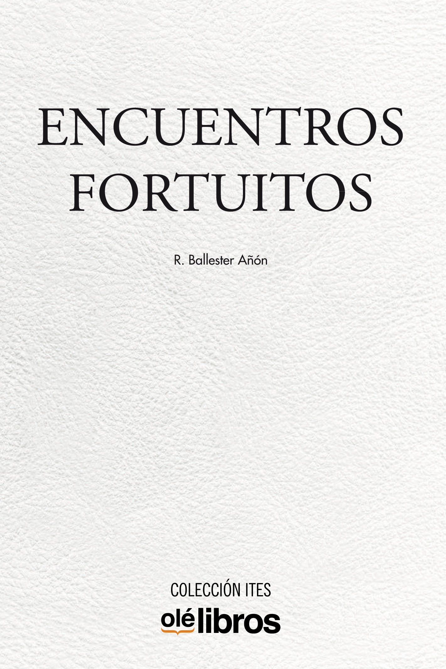 Encuentros fortuitos