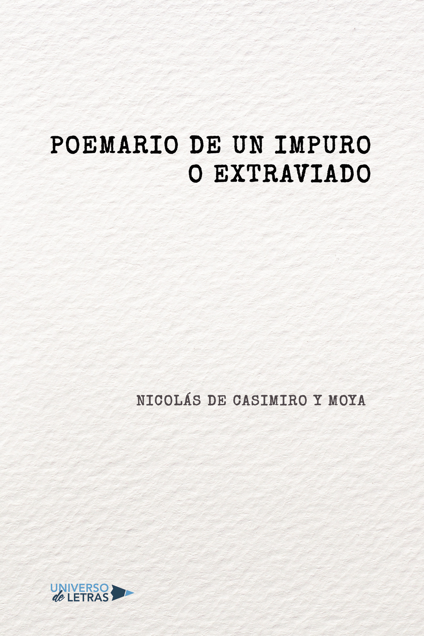 Poemario de un impuro o extraviado