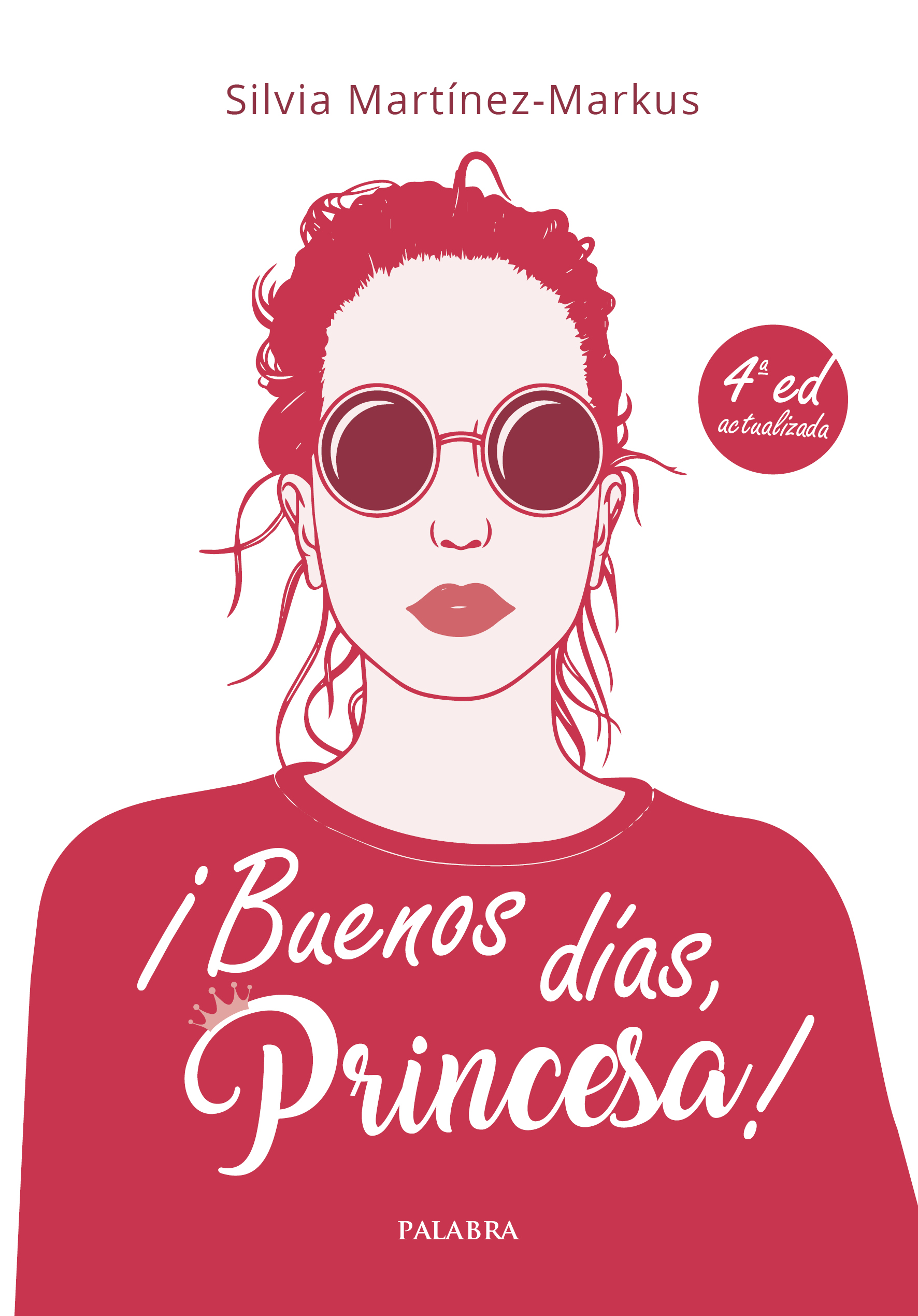 ¡Buenos días, princesa!