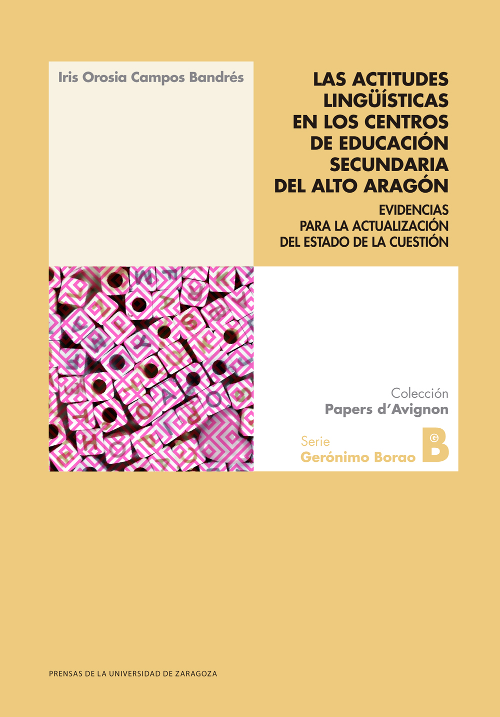 Las actitudes lingüísticas en los centros de Educación Secundaria del Alto Aragón