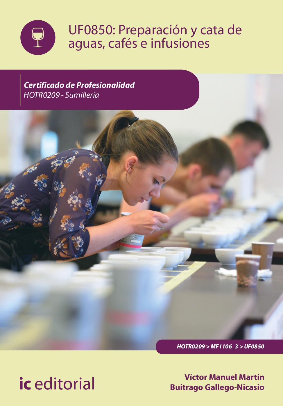 Preparación y cata de aguas, cafés e infusiones. HOTR0209 - Sumillería