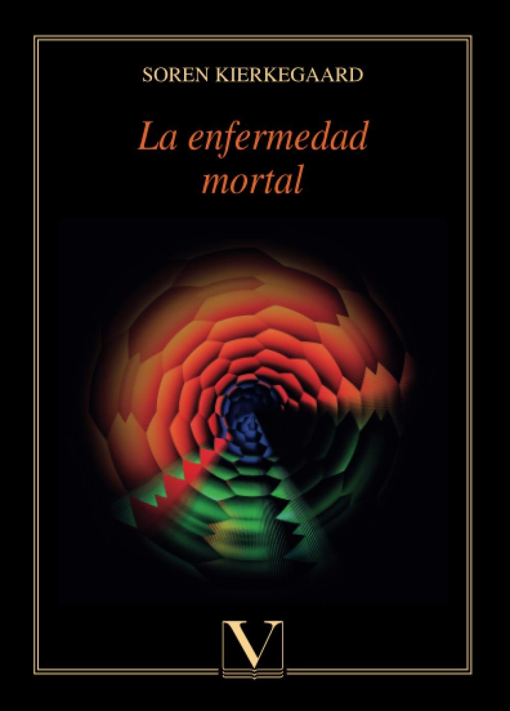 La enfermedad mortal