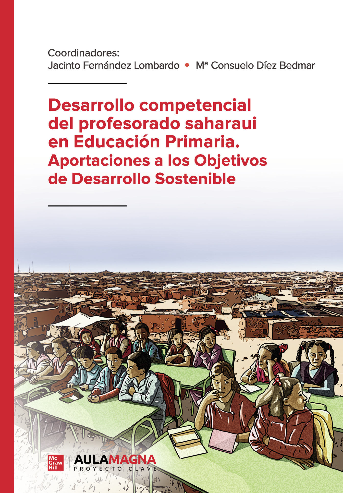 Desarrollo competencial del profesorado saharaui en Educación Primaria. Aportaciones a los Objetivos de Desarrollo Sostenible