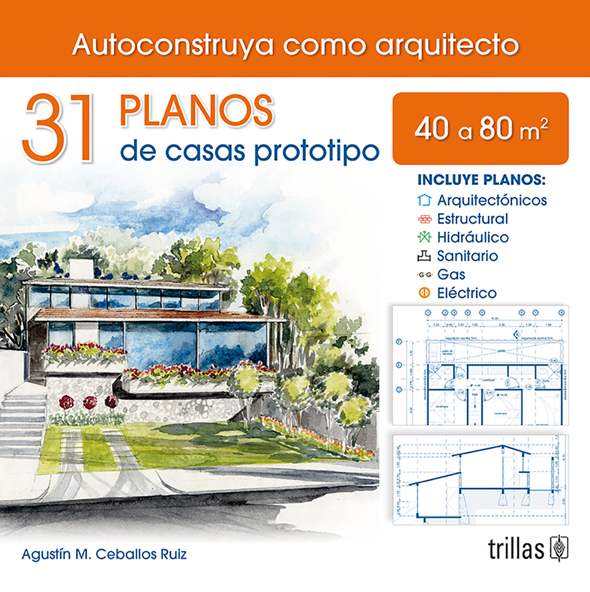 31 planos de casa prototipo: de 40 a 80 m2