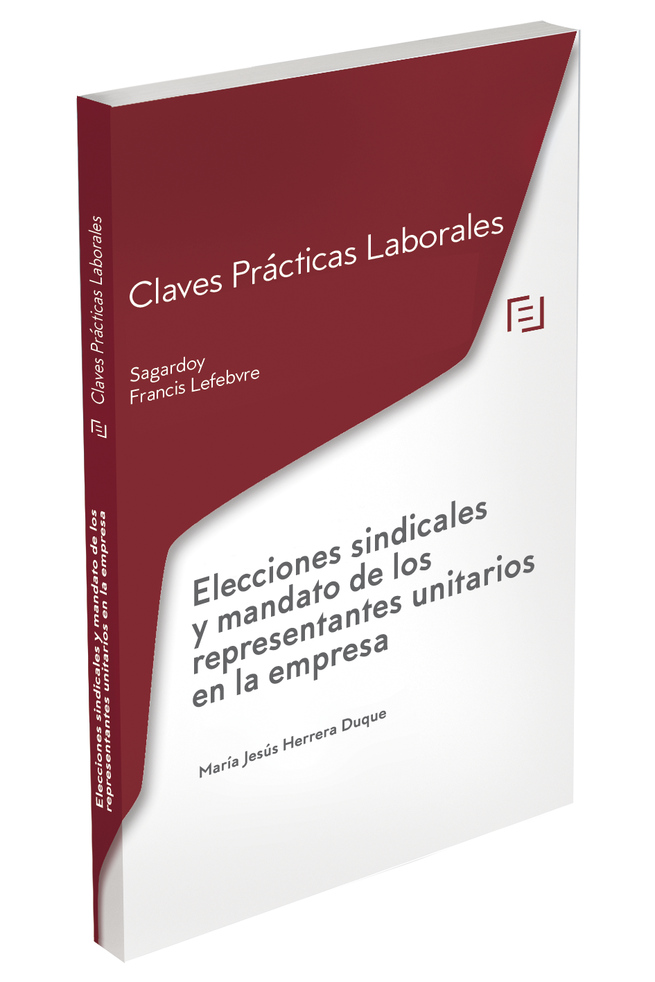Claves Prácticas Elecciones sindicales y mandato de los representantes unitarios en la empresa