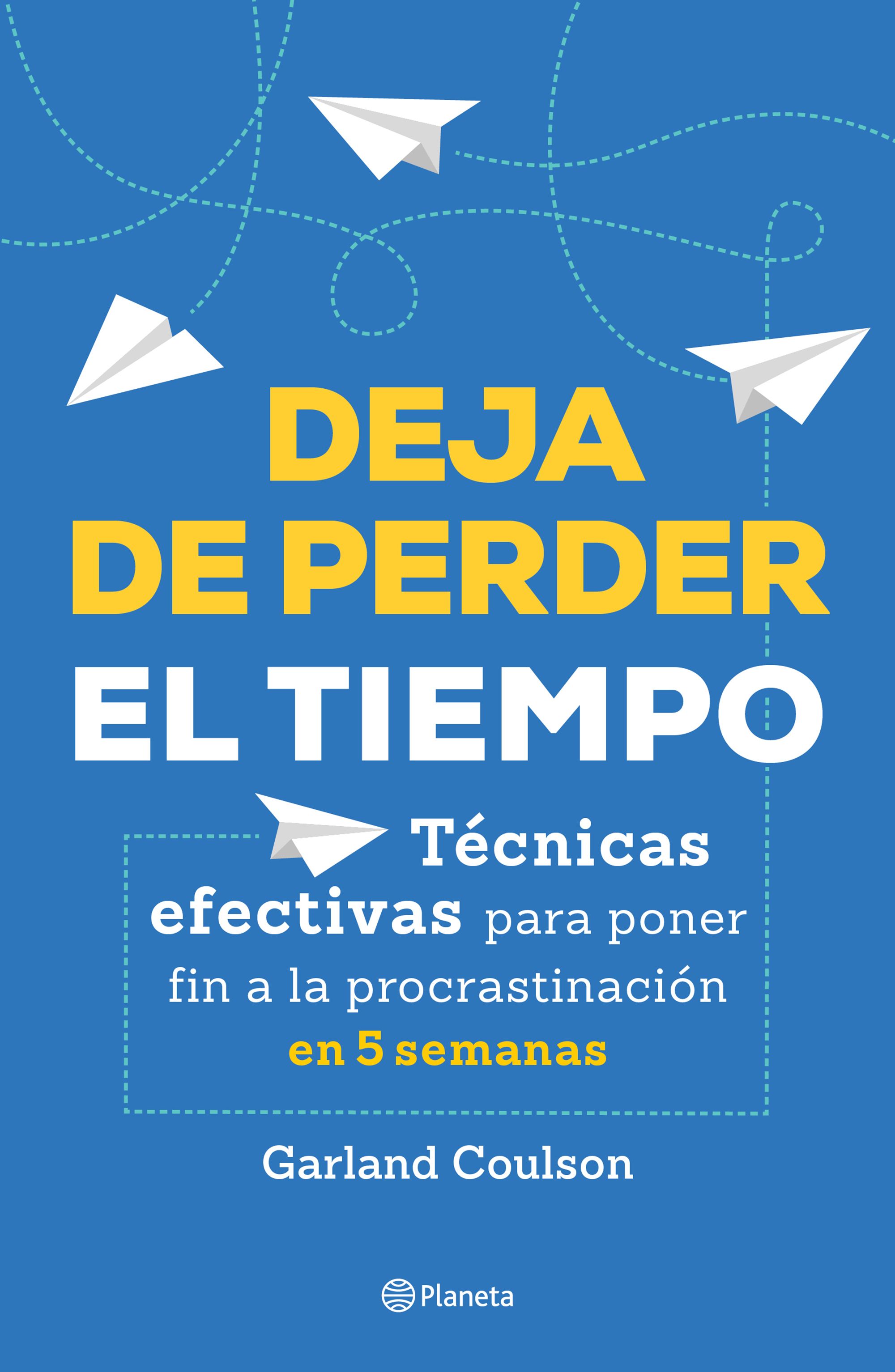 Deja de perder el tiempo