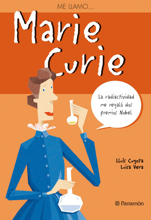 Me llamo...Marie Curie