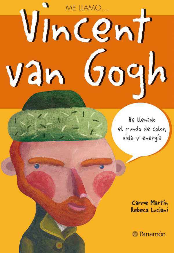 Me llamo...Vincent Van Gogh