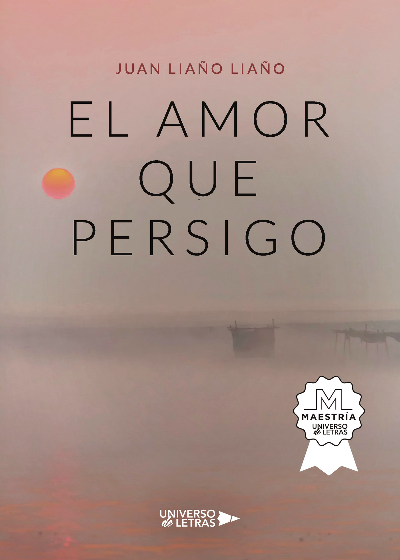 El amor que persigo