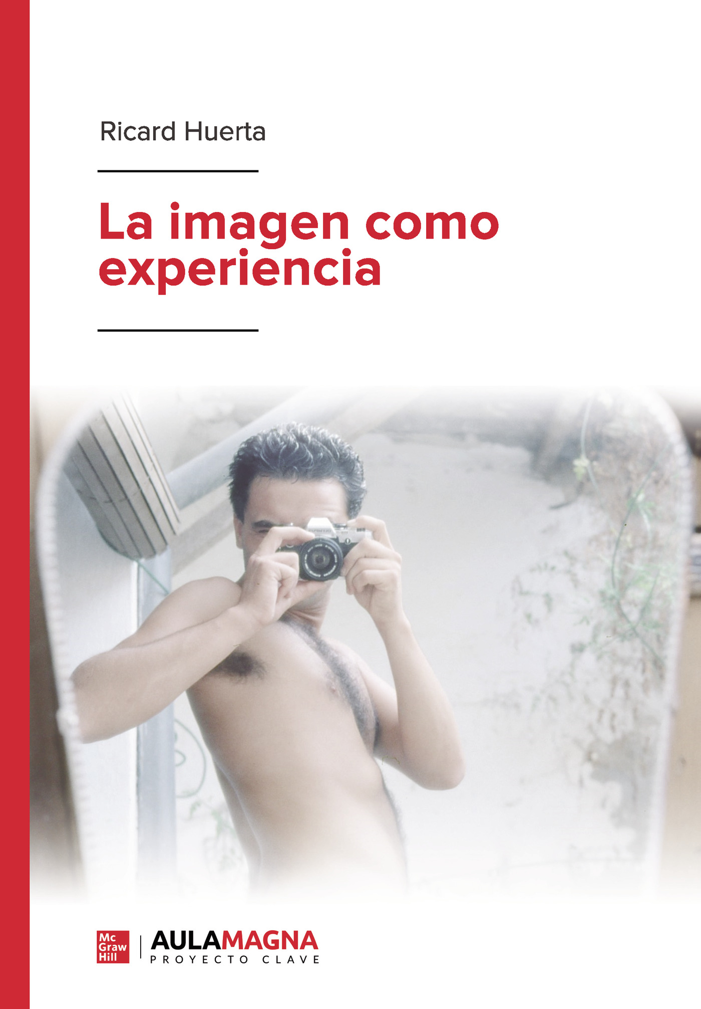La imagen como experiencia