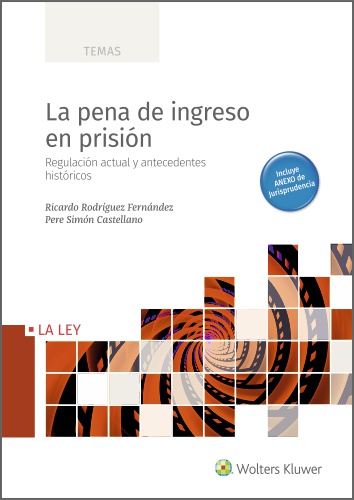 La pena de ingreso en prisión